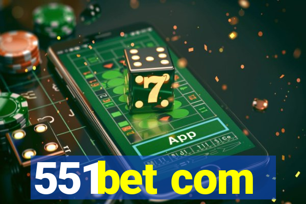 551bet com